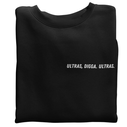 Ultras, Digga Brustaufdruck | Sweatshirt