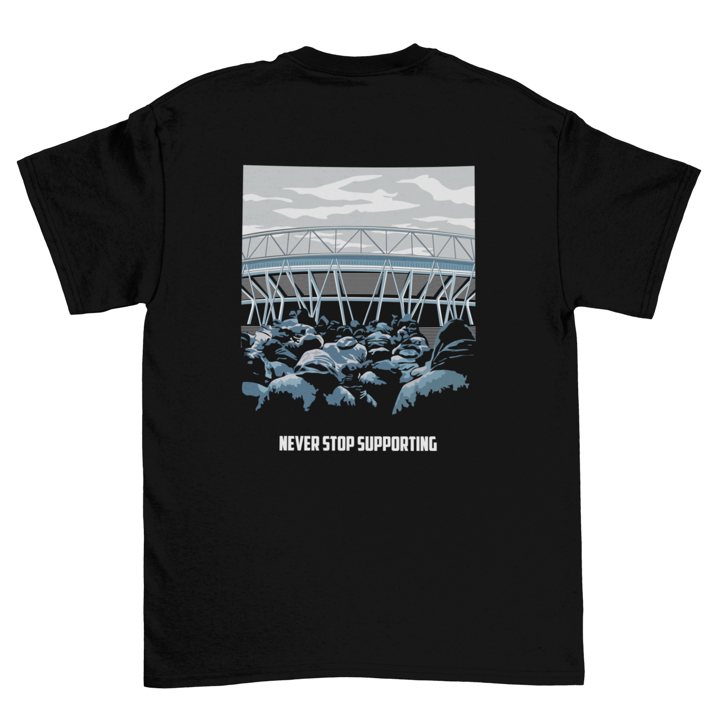 Never stop supporting | Shirt