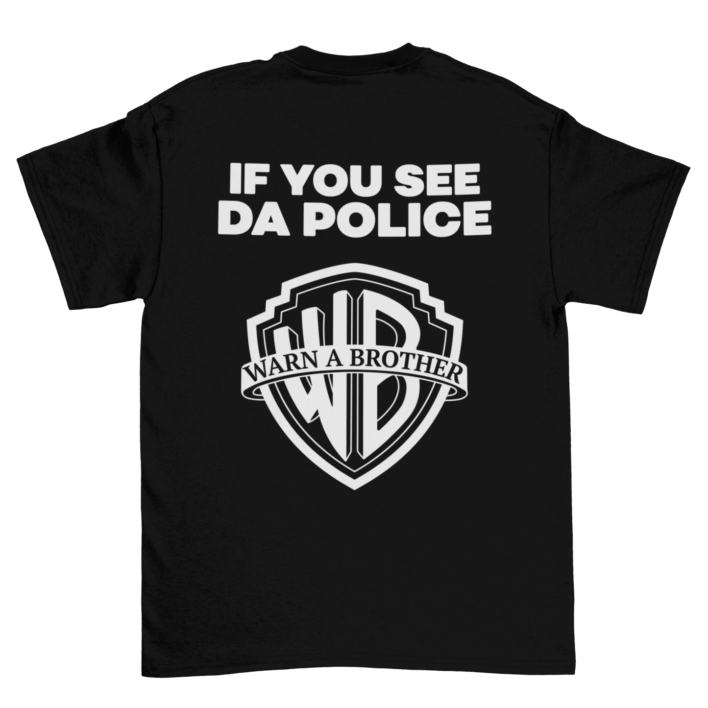 Warn a Brother Backprint | Shirt