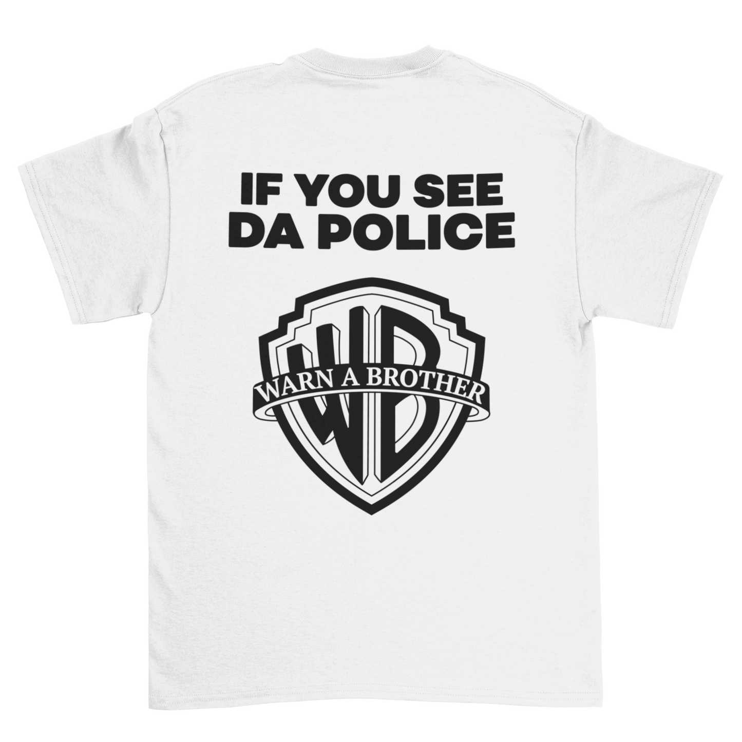 Warn a Brother Backprint | Shirt