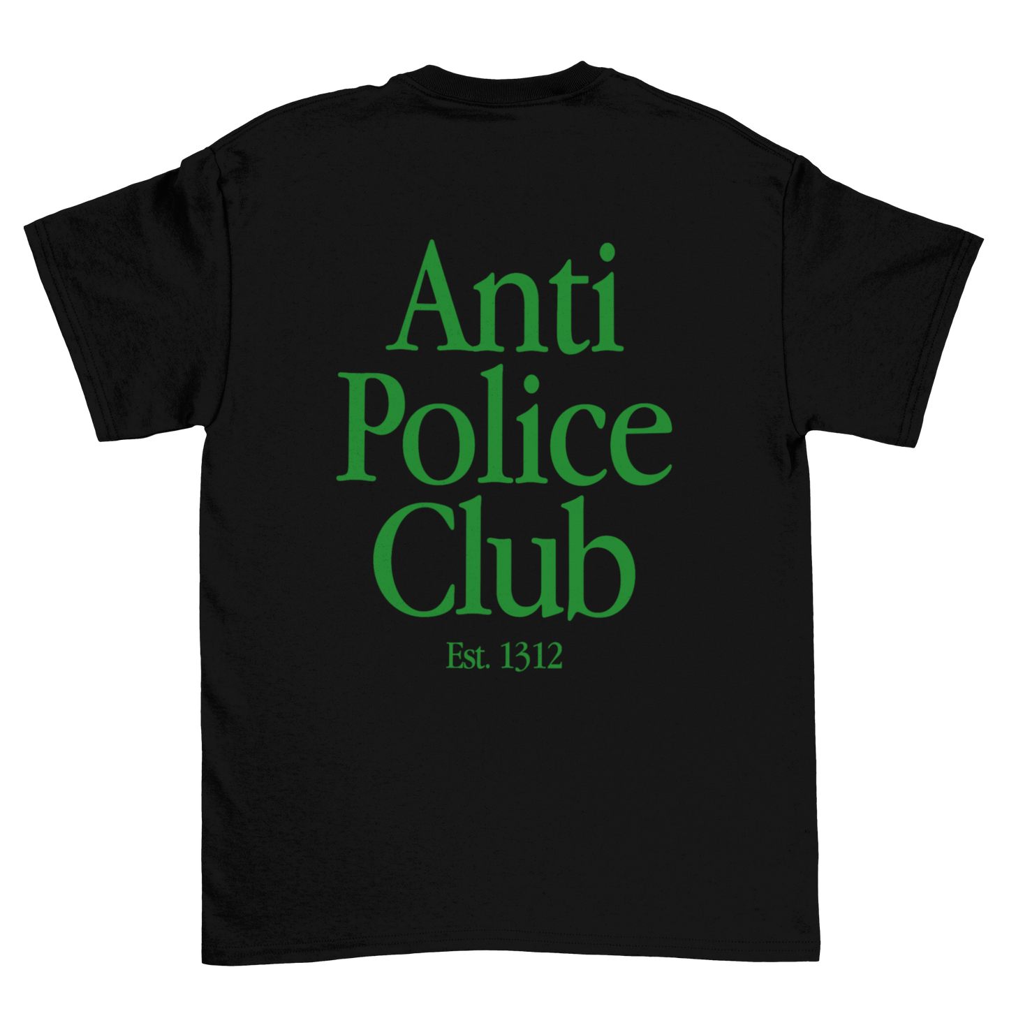1312 Anti Police Club Backprint | Shirt