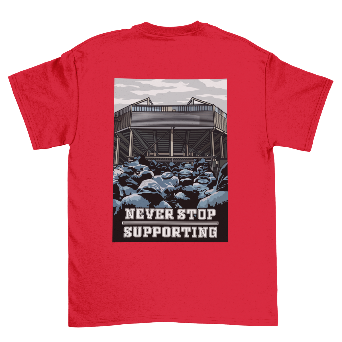 Never stop supporting Backprint | Shirt
