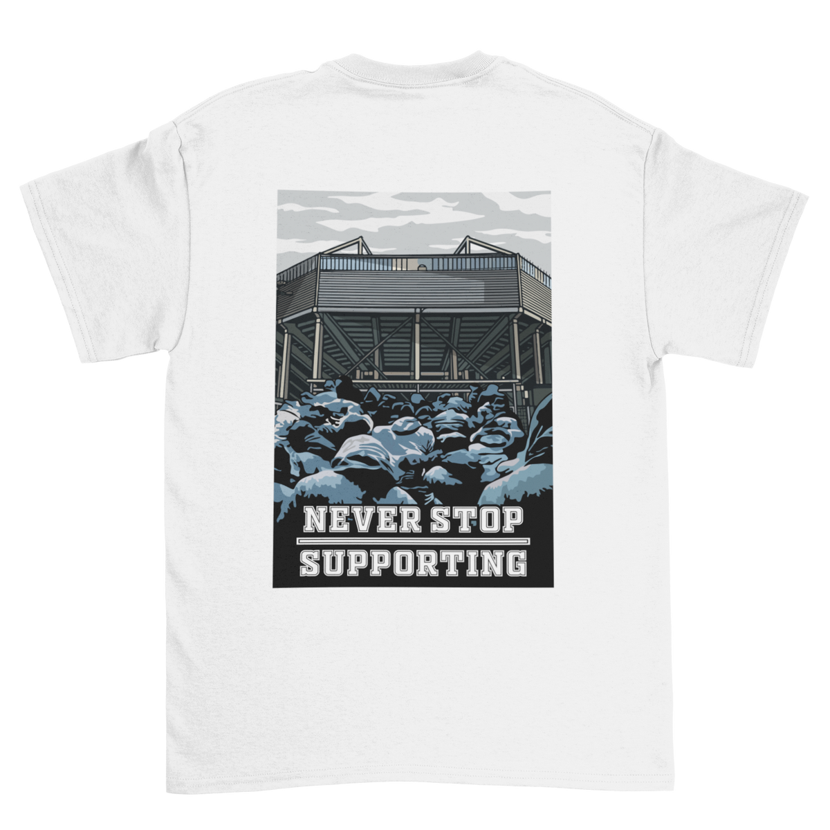 Never stop supporting Backprint | Shirt