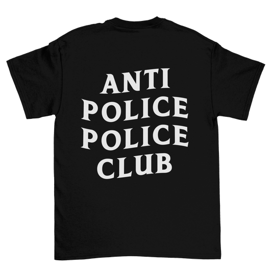 Anti Police Club Backprint | Shirt
