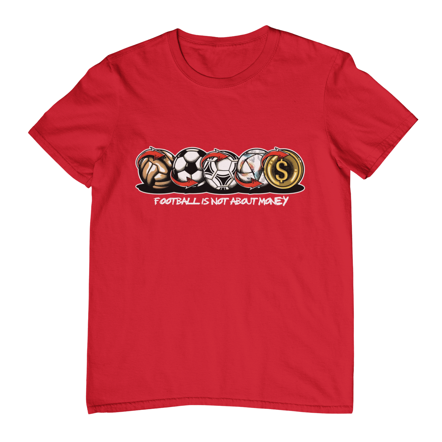 Football is not about money | Shirt