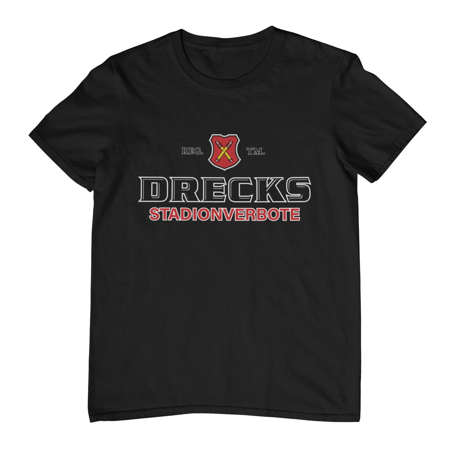 Drecks Stadionverbote | Shirt