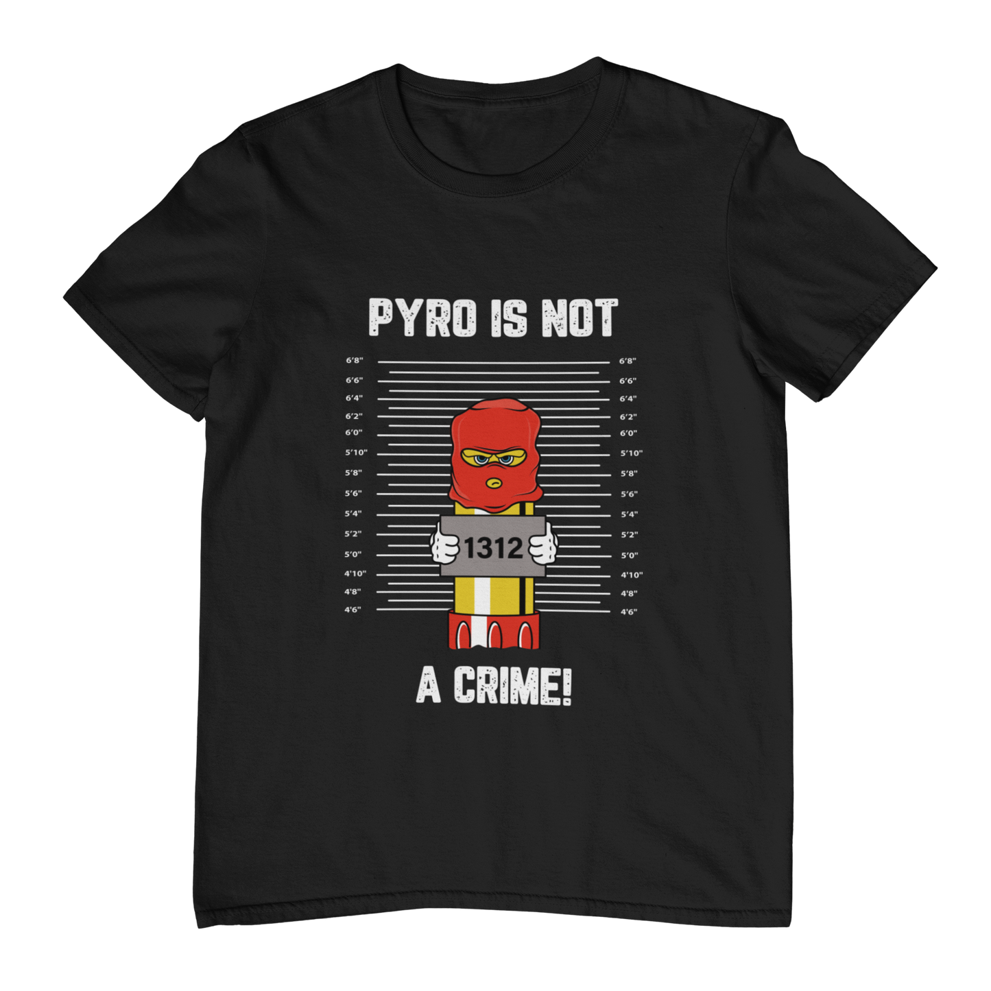 Pyro is not a crime | Shirt