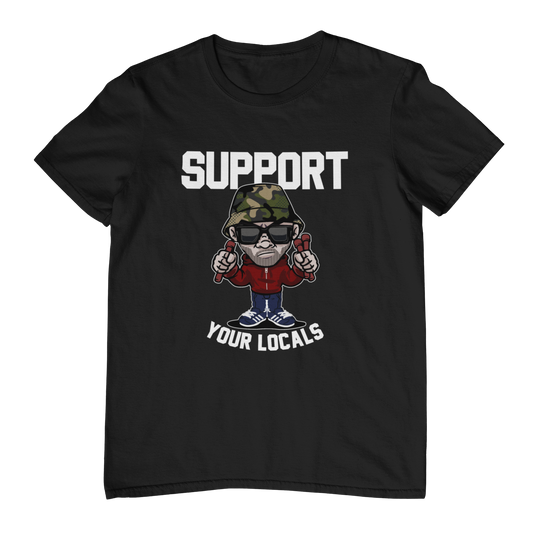 Support your Locals | Shirt