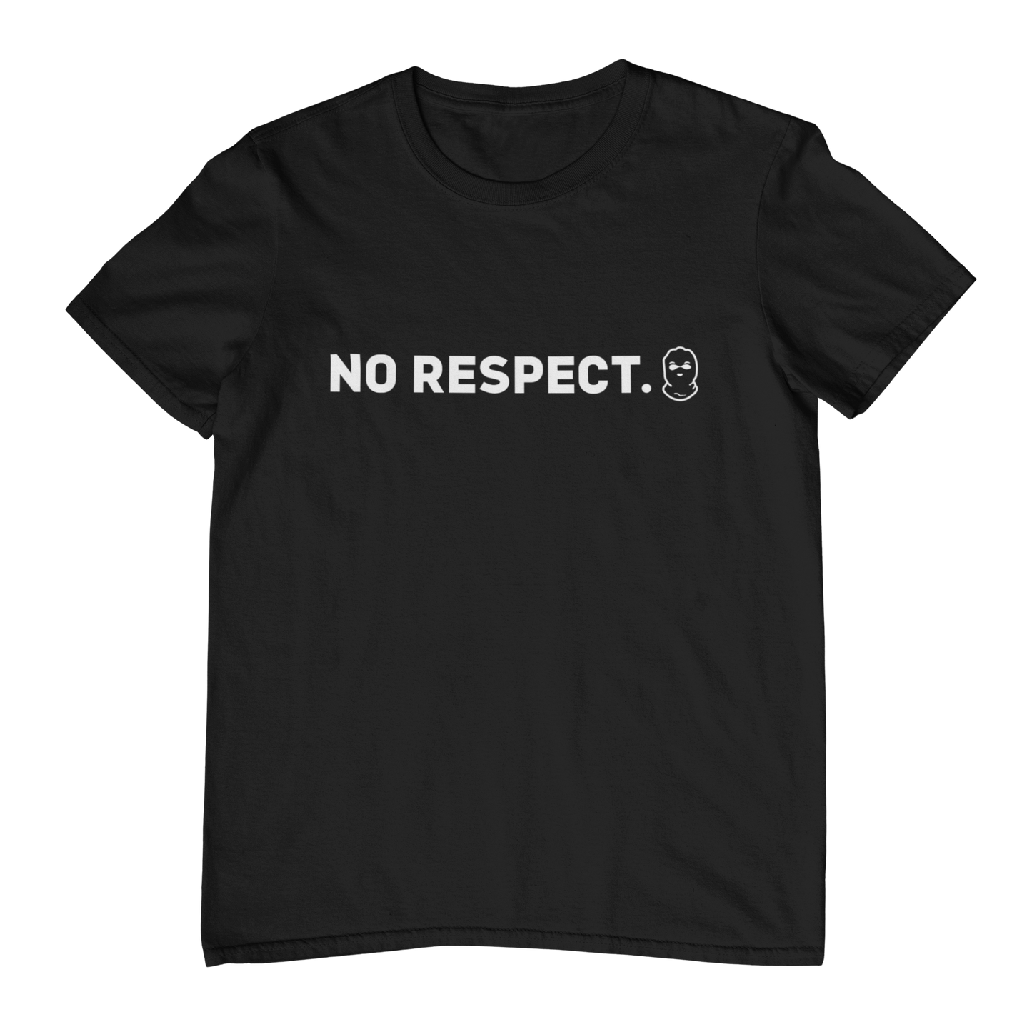 No Respect | Shirt