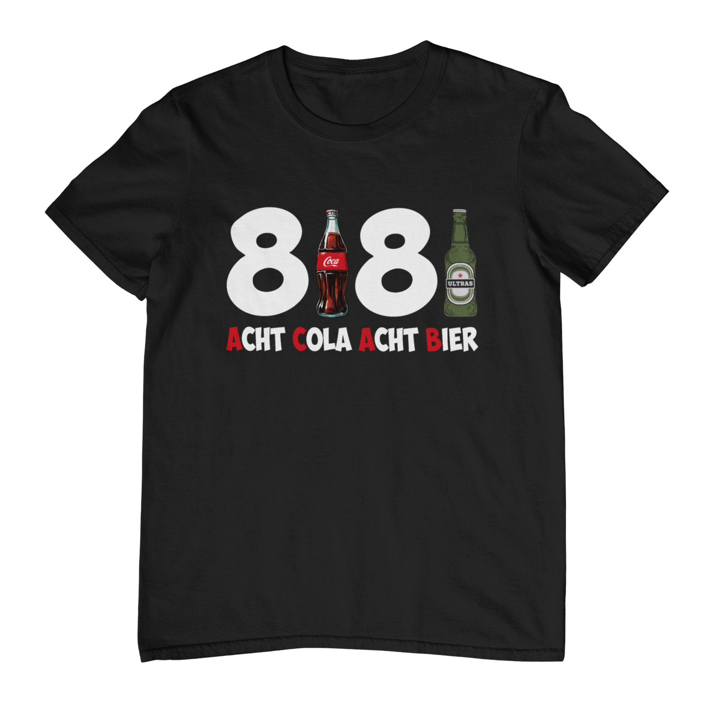 Acht Cola Acht Bier | Shirt