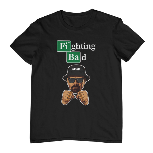Fighting Bad | Shirt